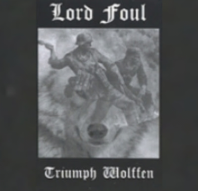 Lord Foul (BRA) : Triumph Wolffen